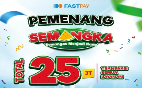 Daftar pemenang promo Semangat Menjadi Kaya Fastpay