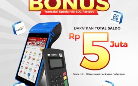 Promo EDC Fastpay Bertabur Bonus Jutaan Rupiah