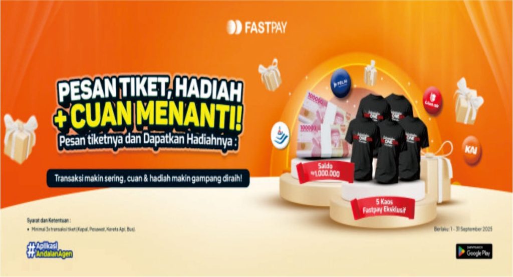 Agen tiket online terpercaya – promo Fastpay September 2025 dengan hadiah menarik