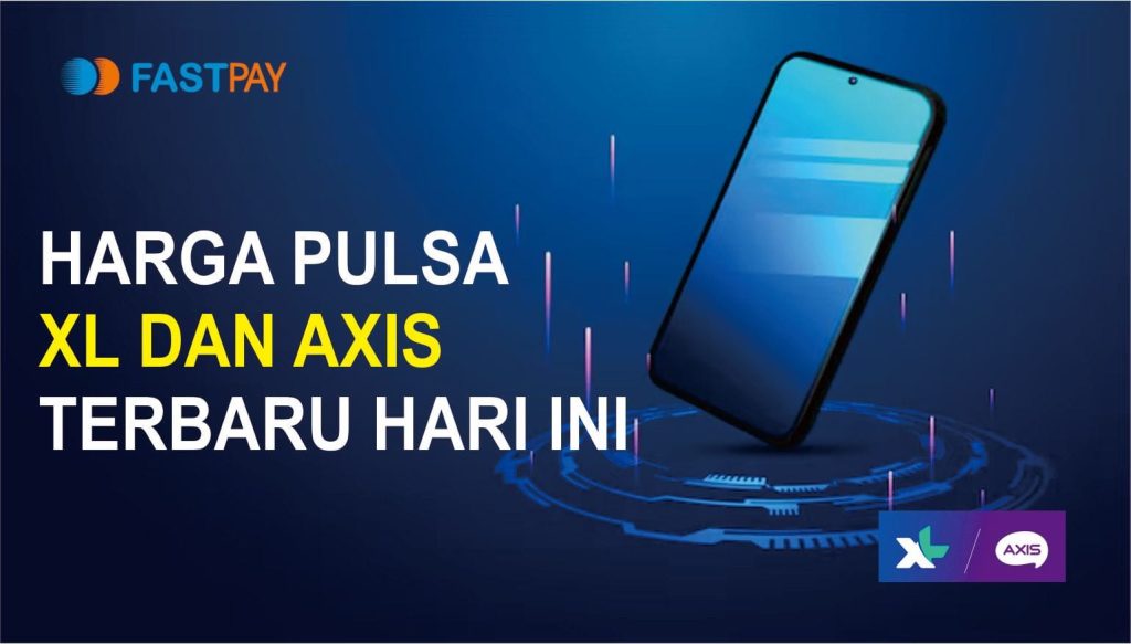 Harga pulsa XL dan Axis Terbaru Hari Ini