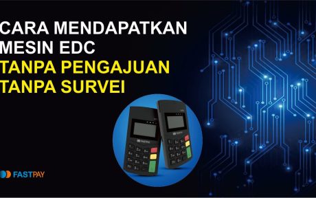 cara mendapatkan mesin EDC tanpa pengajuan tanpa survei