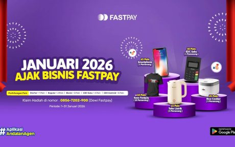 Promo Fastpay 2026 - Ajak Bisnis-Hadiah Smartphone-EDC saku -Rice Cooker-Teko Listrik-Kaos Fastpay