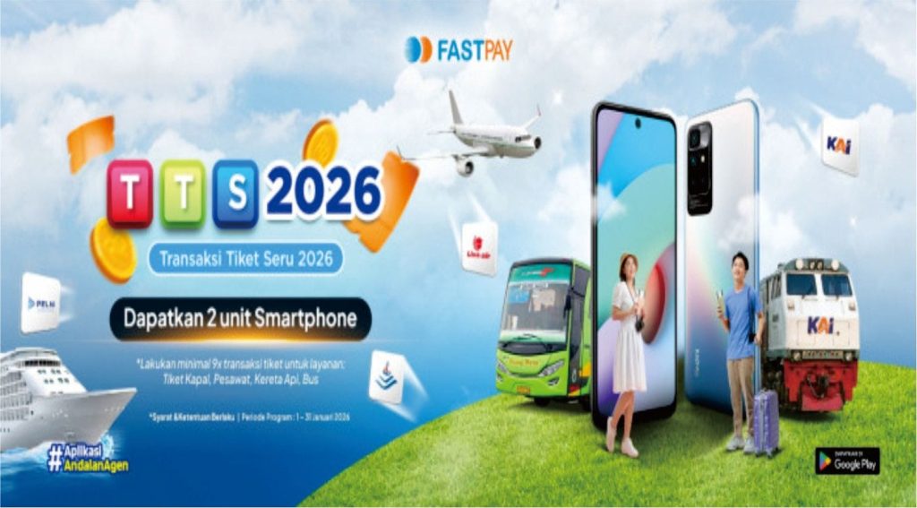 Promo Fastpay 2026 - TTS - Transaksi Tiket Seru Hadiahnya