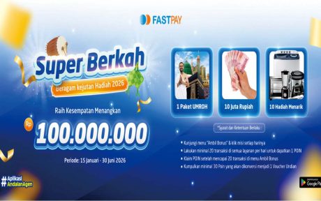 Promo Fastpay Januari 2026 - Umroh Gratis & Hadiah 100 Juta