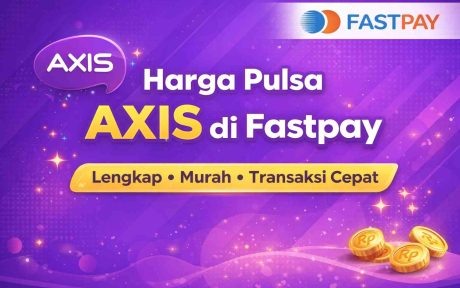 daftar harga pulsa axis di fastpay terbaru