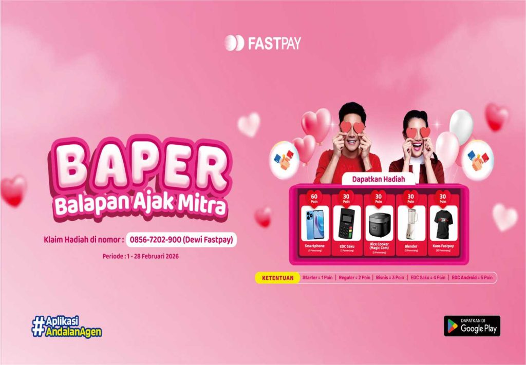 Promo Fastpay - BAPER - Balapan Ajak Mitra- Hadiah Smartphone, EDC, printer