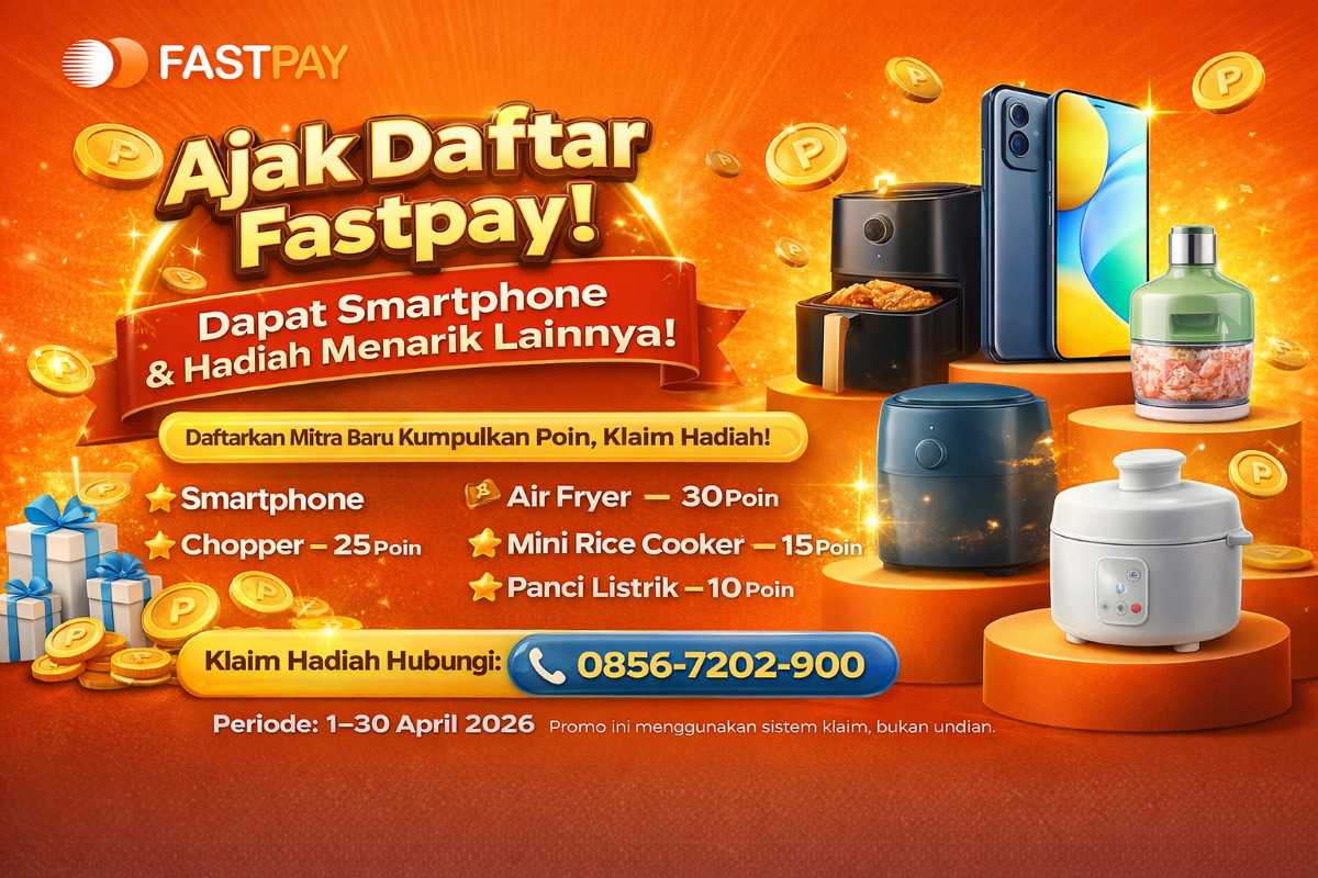 Ajak Daftar Fastpay Dapat Hadiah Smartphone April 2026