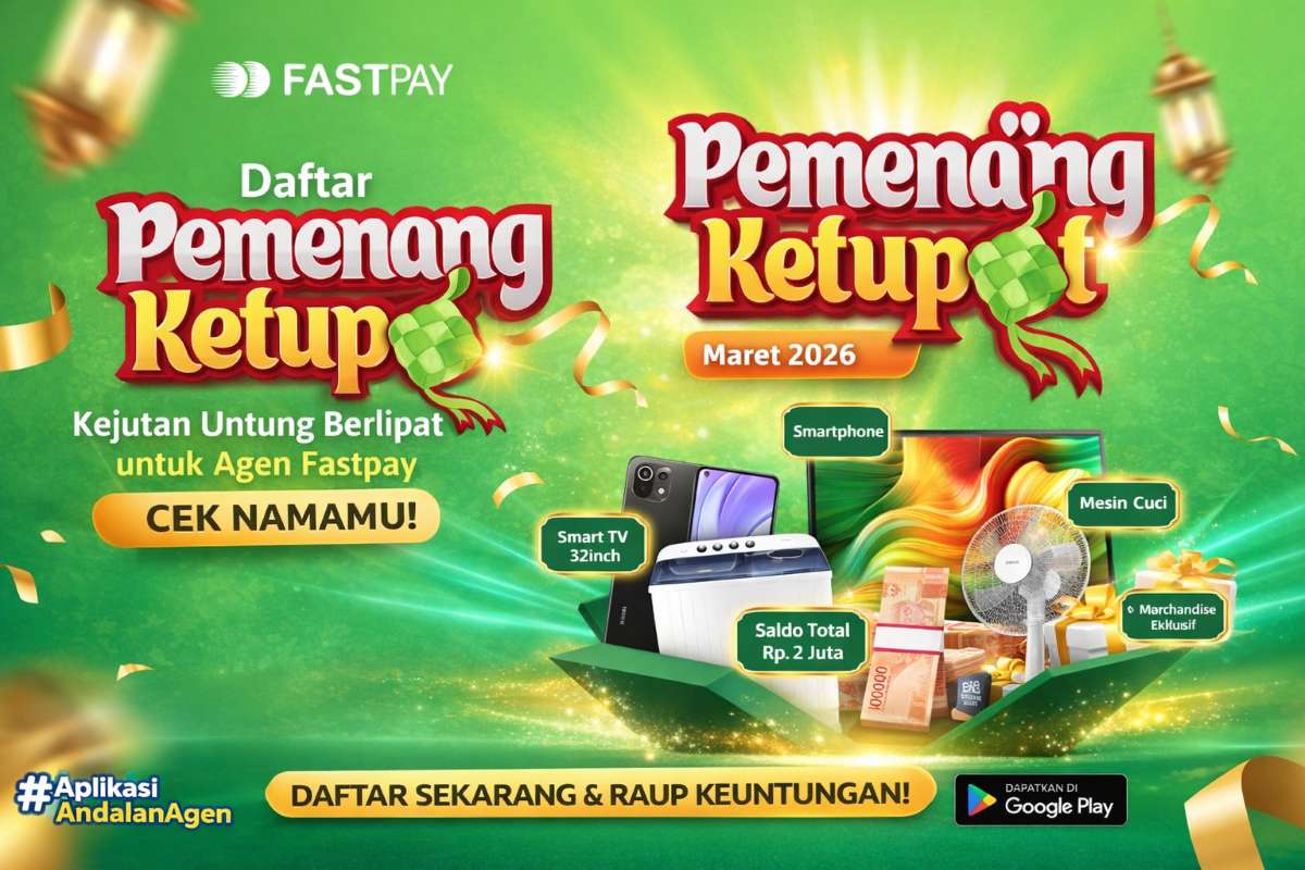 Daftar pemenang Ketupat Fastpay Maret 2026