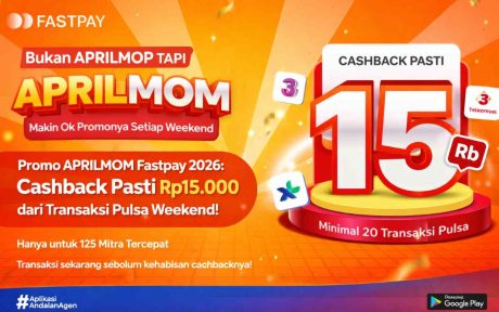 Promo APRILMOM Fastpay 2026 Cashback Pulsa