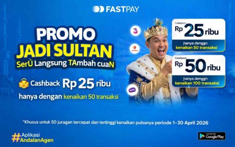 Promo Jadi SULTAN Fastpay 2026