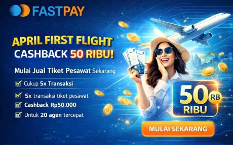 Promo Tiket Pesawat Fastpay April 2026 Dapat Cashback
