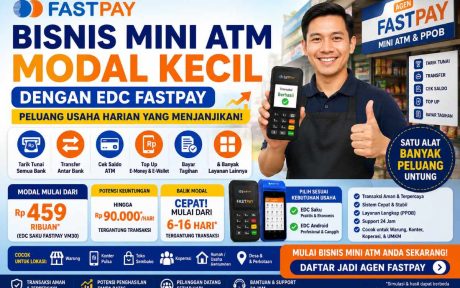 Bisnis Mini ATM Modal Kecil dengan EDC Fastpay