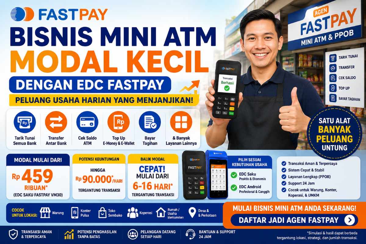 Bisnis Mini ATM Modal Kecil dengan EDC Fastpay
