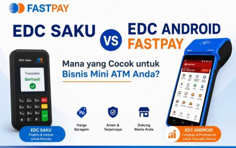 EDC Saku vs EDC Android Fastpay