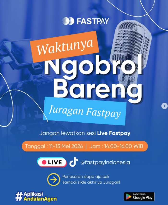 Live TikTok Fastpay 11-13 Mei 2026