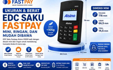 Ukuran dan Berat EDC Saku Fastpay kecil, ringan mudah dibawa