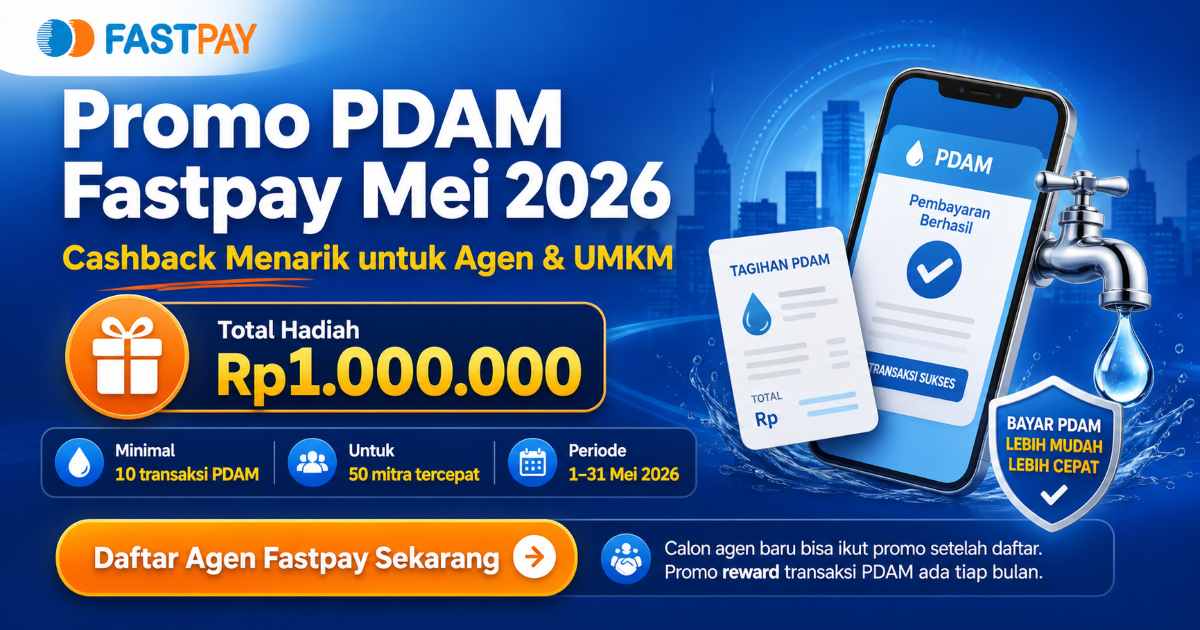 promo PDAM Fastpay Mei 2026 - Aplikasi bayar pdam terlengkap