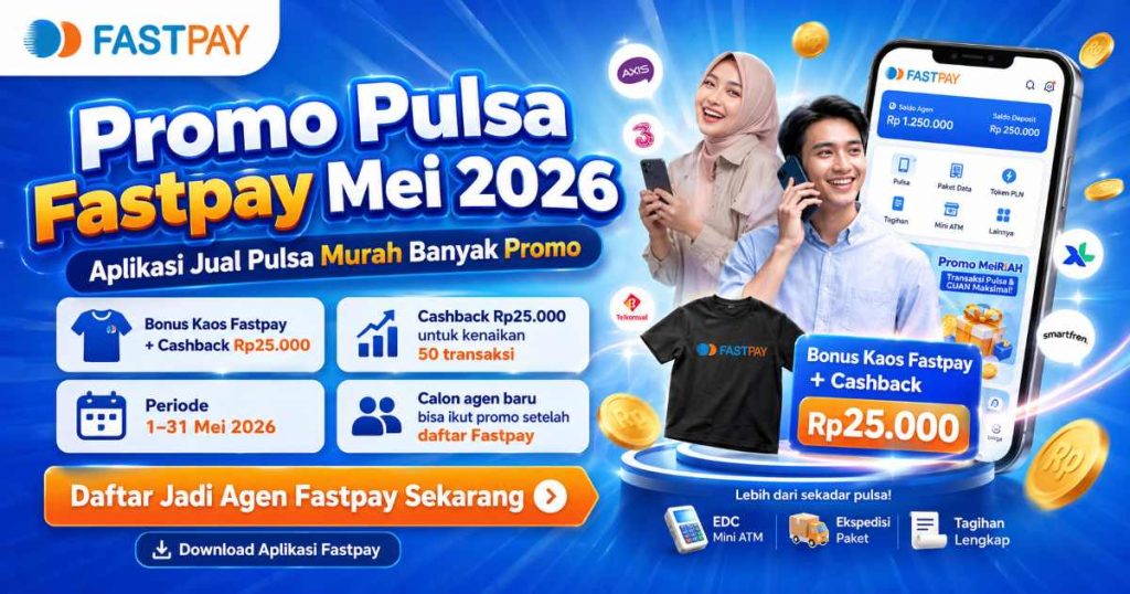 promo pulsa Fastpay Mei 2026