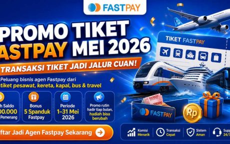 promo tiket Fastpay Mei 2026