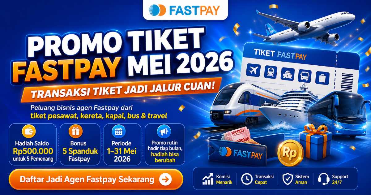 promo tiket Fastpay Mei 2026