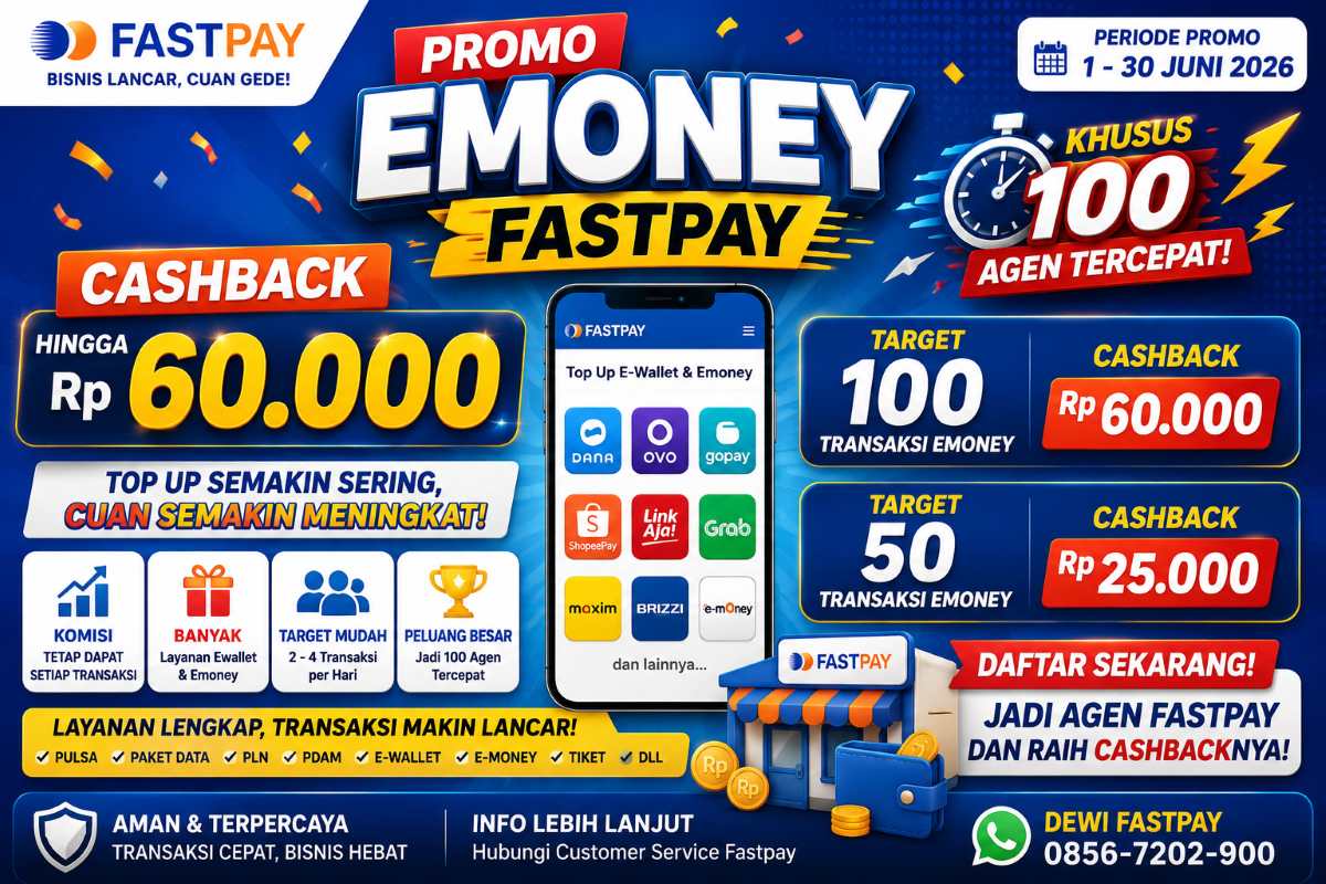 Promo Emoney Fastpay Juni 2026: Cashback Agen Fastpay