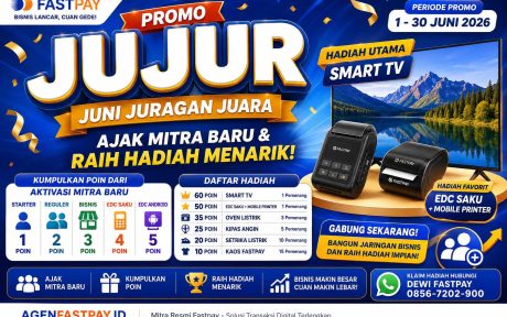 Promo JUJUR Fastpay Juni 2026: Ajak Mitra Baru