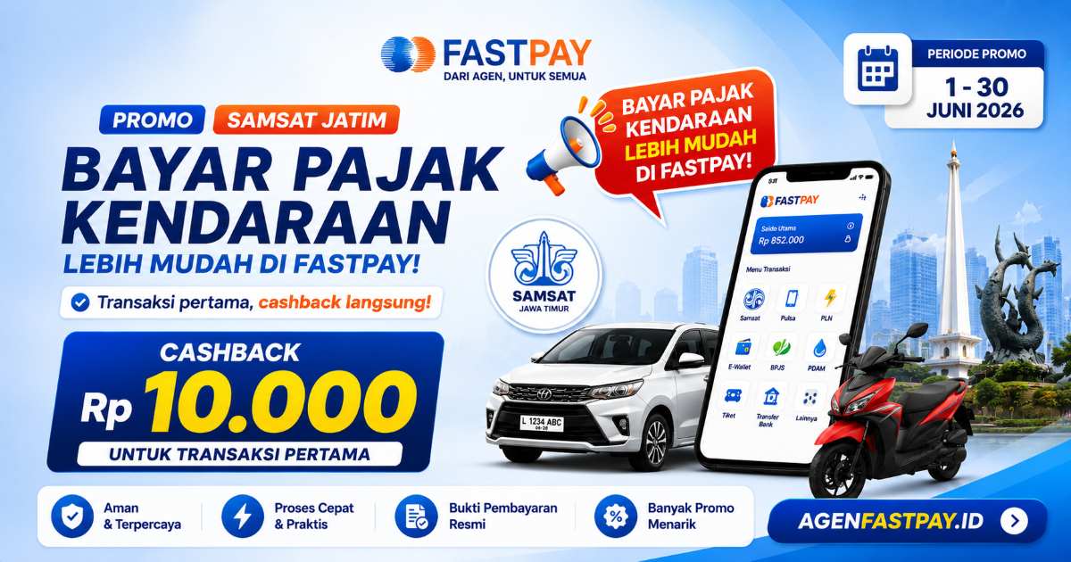 Promo Samsat Jatim Fastpay Juni 2026: Cashback Transaksi Pertama