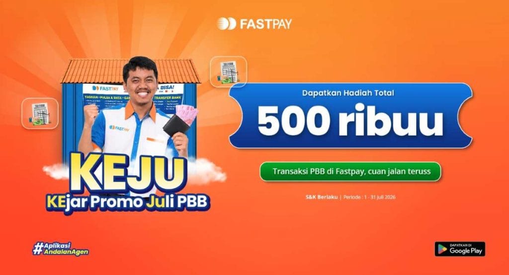 Promo KEJU Fastpay Juli 2026 - Raih Hadiah 500 Ribu dari Transaksi PBB
