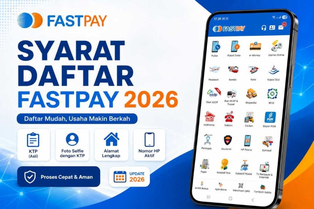 Syarat Daftar Fastpay 2026