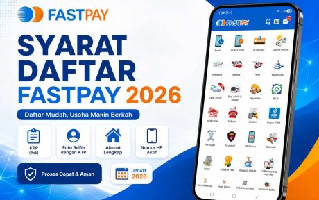 Syarat Daftar Fastpay 2026