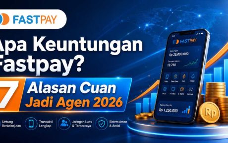 Apa Keuntungan Fastpay