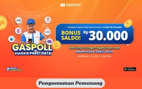Pengumuman Pemenang Promo GASPOLL Pulsa & Paket Data Fastpay Juli 2026