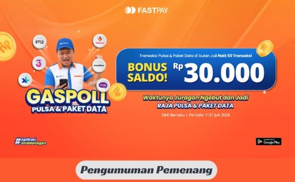 Pengumuman Pemenang Promo GASPOLL Pulsa & Paket Data Fastpay Juli 2026