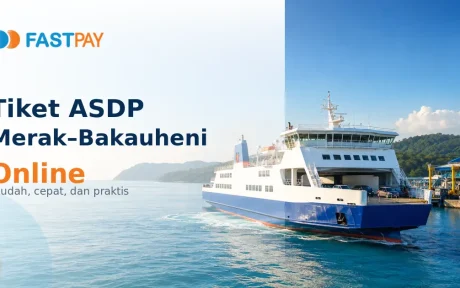 Tiket ASDP Merak-Bakauheni Online