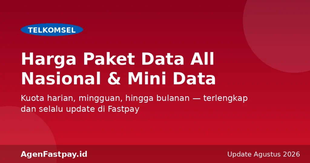 harga paket data all nasional dan mini data telkomsel fastpay terbaru