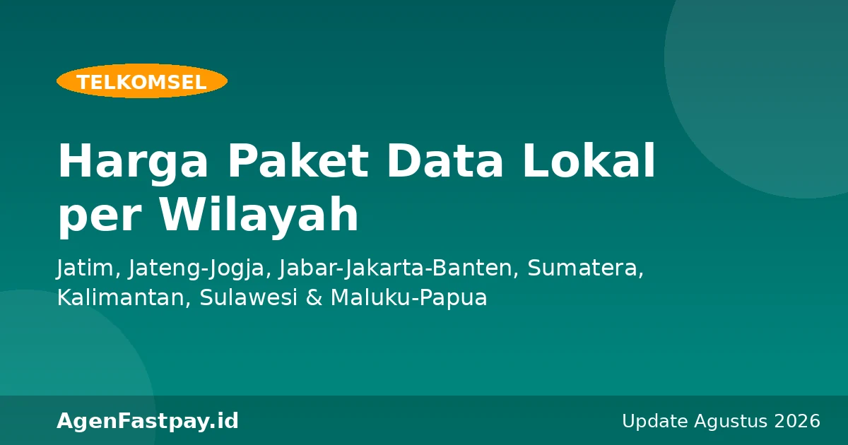harga paket data lokal telkomsel per wilayah jatim jateng jabar sumatera kalimantan sulawesi fastpay