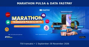 Promo Marathon Pulsa dan Paket Data Fastpay: target 750 transaksi pada 1 September–30 November 2026, dengan smartphone, smartwatch, printer, dan saldo.